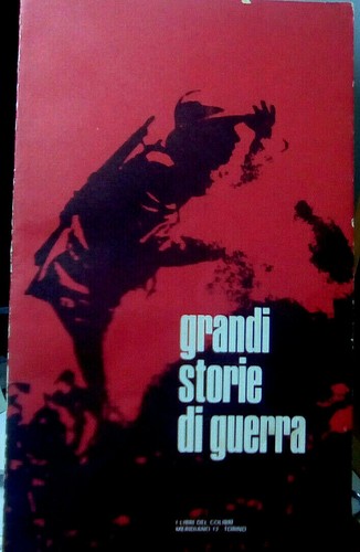 Grandi storie guerra i - di,
