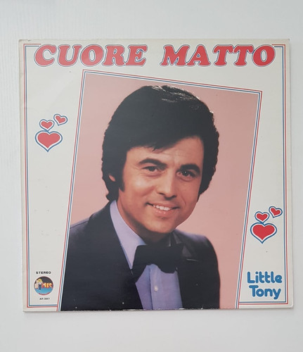 Little tony cuore matto - tony,