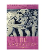 The Kamasutra: A Guide to the