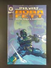 fumetto STAR WARS BOBA FETT Morte, Bugie e Tradimenti Magic press