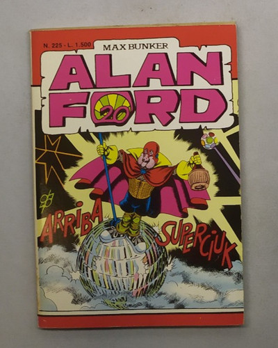 Alan ford numero 225 arriba - ford,