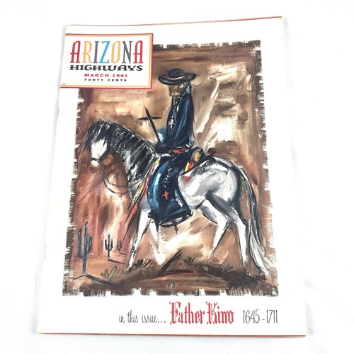 Arizona highways march 1961 - highways,