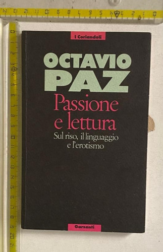 Octavio paz passione - passione, lettura