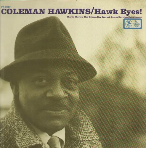 Coleman hawkins hawk eyes - coleman,