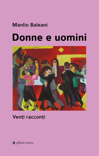 Donne uomini venti racconti - e, uomini.