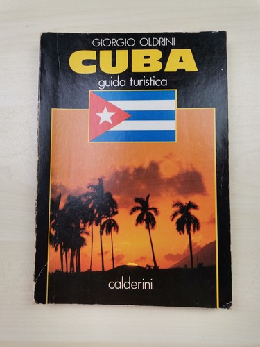 Giorgio oldrini cuba guida - "cuba,,