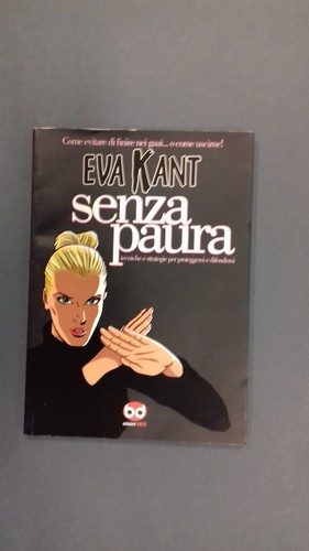 Eva kant senza paura - paura,, prima