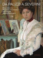 Da Palizzi a Severini. Pittori