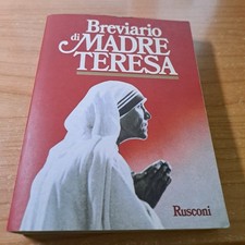 BREVIARIO DI MADRE TERESA DI CALCUTTA RUSCONI A CURA DI DEVANANDA SCOLOZZI 1993