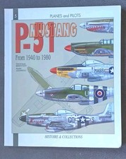 P-51 Mustang From 1940 To 1980