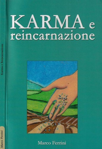 Karma reincarnazione come - karma, e