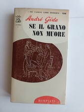 André Gide - Se il grano non muore - Bompiani 1965