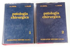 Patologia Chirurgica 1 e 2 Marrapese Editore Jean-Claude Patel 1976