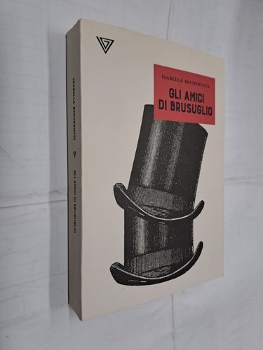 Gli amici brusuglio - di,