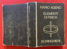 Mario AGENO - ELEMENTI DI FISICA Ed Boringhieri (1977) Libro