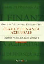 esami di finanza aziendale applicazioni pratiche temi esercitazioni svolte Dallo