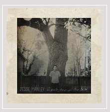Jesse Manley, A Path Through