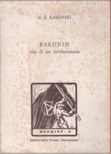 Bakunin. Vita di un