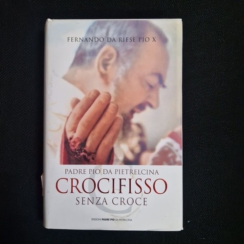 Libro padre pio pietrelcina - padre, da