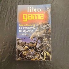 Lupo Solitario 28 - La vendetta di Sejanoz - Joe Dever - EL Edizioni LIBROGAME
