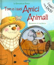 Tom suoi amici animali - tom,