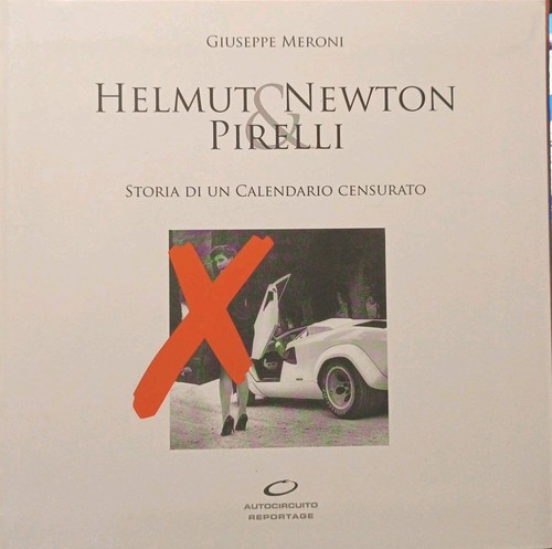 Helmut newton pirellistoria - helmut,