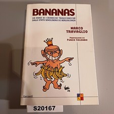 Bananas. Un anno di cronache tragicomiche dallo stato semilibero di Berlusconia