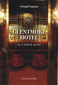 Glentmore hotel capone - al,