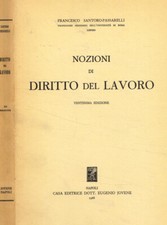 Nozioni di diritto del lavoro. . Francesco Santoro-Passarelli. 1968. XXED.