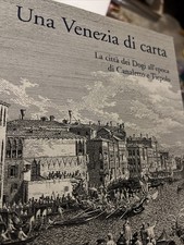 Una Venezia Di Carta La Città