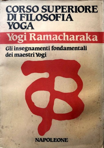 Yoghi ramacharaka corso - yoghi,