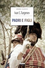 PADRI E FIGLI IVAN S. TURGENEV