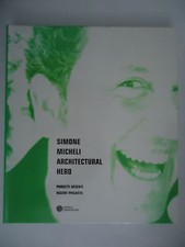 Simone Micheli, ARCHITECTURAL