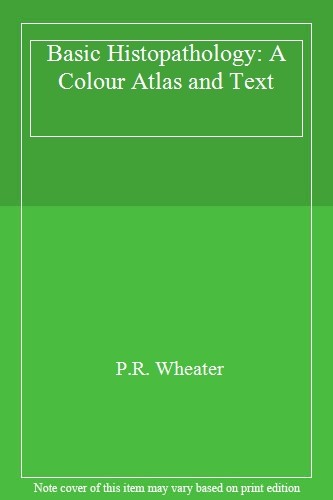 Basic histopathology colour - histopathology:, a
