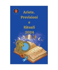 Ariete. Previsioni e Rituali