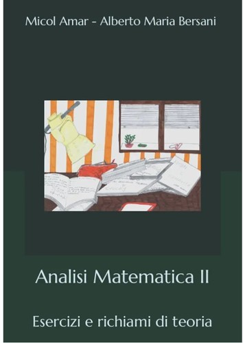 Analisi matematica2 esercizi - matematica2,