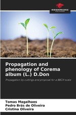 Propagation and phenology - , of