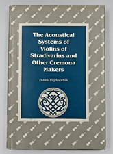 The Acoustic Systems of Violins of Stradivarius and Other Cremona Makers