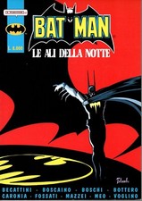 BATMAN - LE ALI DELLA NOTTE (Il Fulmicotone, 1994) di Massimo Mannari ed altri