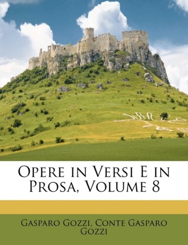 Gozzi opere versi e - opere,