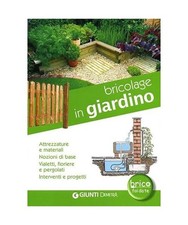 Bricolage in giardino