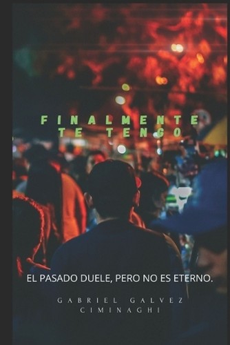 Finalmente tengo el - te,