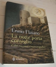 ENNIO FLAIANO LA NOTTE PORTA CONSIGLIO E ALTRI RACCONTI CINEMATOGRAFICI