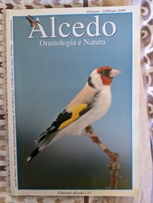 Alcedo Ornitologia e Natura 11 Volumi Annate 2008  2010 2011 Come Nuovi