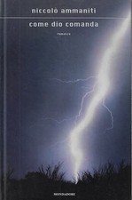 Ammaniti, Nicco..COME DIO COMANDA