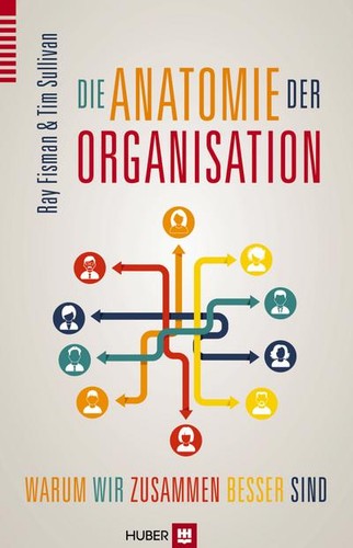Die anatomie der organisation - die,