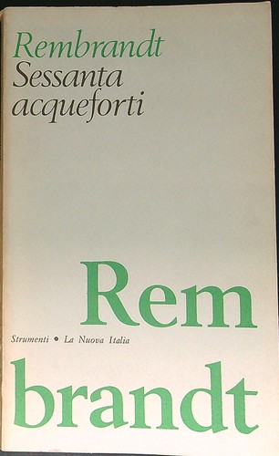 Sessanta acqueforti rembrandt - sessanta,