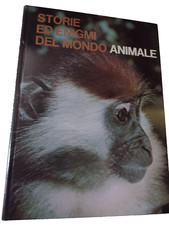 STORIE ED ENIGMI DEL MONDO ANIMALE vol. 1  gli animali dell'Africa/Cremille 1972