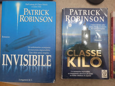 patrick robinson  - Classe Kilo + Invisibile - 2 libri