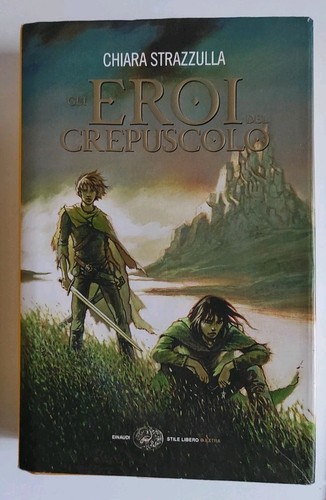 Gli eroi del crepuscolo